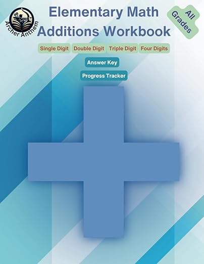 Elementary Math Additions Workbook