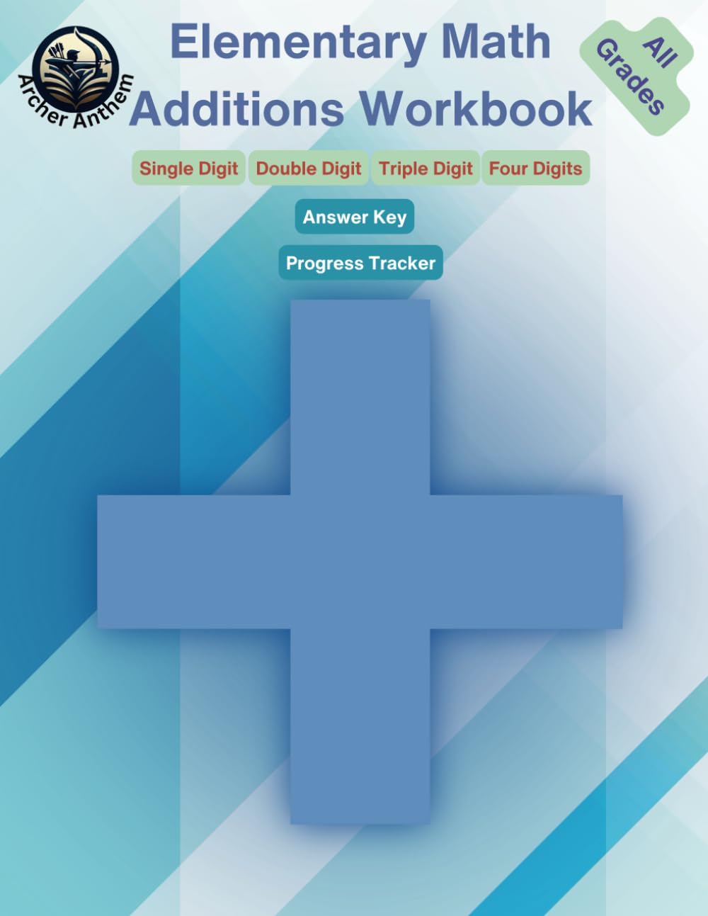 Elementary Math Additions Workbook