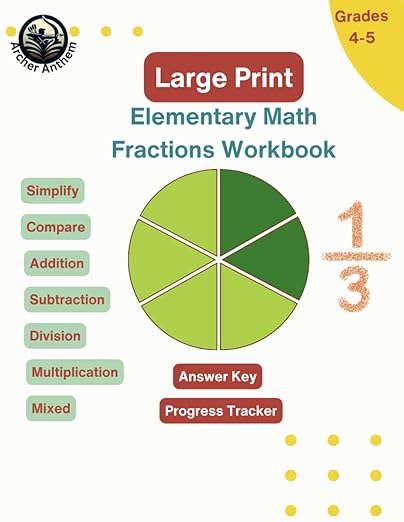 Large Print Elementary Math Fractions Workbook
