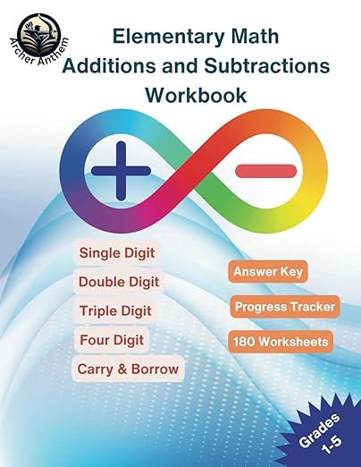 Elementary Math Additions and Subtractions Workbook